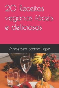 Paperback 20 Receitas veganas fáceis e deliciosas [Portuguese] Book