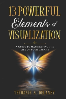 Paperback 13 Powerful Elements of Visualization Book