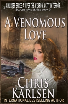 A Venomous Love (The Bloodstone Series) - Book #3 of the Bloodstone