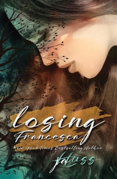 Paperback Losing Francesca Book