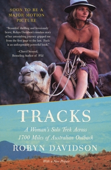 Paperback Tracks: A Woman's Solo Trek Across 1700 Miles of Australian Outback Book
