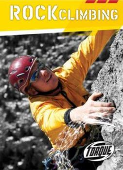 Rock Climbing (Torque: Action Sports) - Book  of the Action Sports