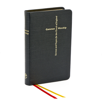 Leather Bound Common Worship Main Volume: Calfskin Leather Black (Common Worship: Services and Prayers for the Church of England) Book