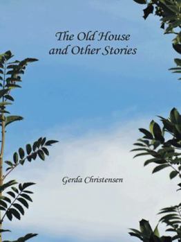 Paperback The Old House and Other Stories Book