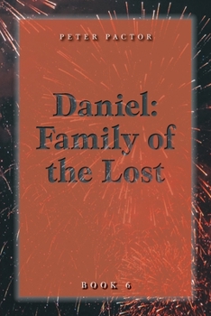 Paperback Daniel: Family of the Lost Book