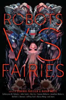 Hardcover Robots vs. Fairies Book
