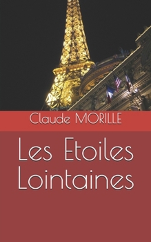 Les Etoiles Lointaines (French Edition)