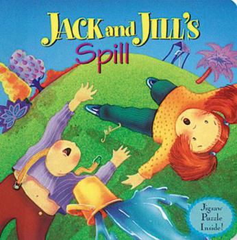 Hardcover Jack and Jill's Spill Book