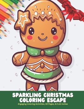 Paperback Sparkling Christmas Coloring Escape: Engaging Coloring Activities, 50 Pages, 8.5 x11 inches Book