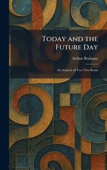 Today and the Future Day: An Analysis of Two New Books
