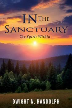 Paperback In the Sanctuary: The Spirit Within Book