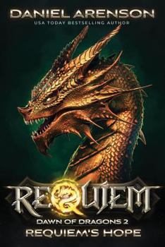 Requiem's Hope - Book #2 of the Dawn of Dragons