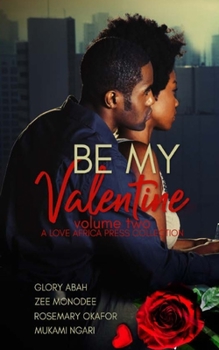 Paperback Be My Valentine: Volume Two Book