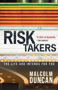 Paperback Risk Takers: Living as God Intended Book