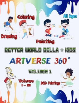 Paperback Artverse 360°: By Better World Bella ⭐ Kids Book
