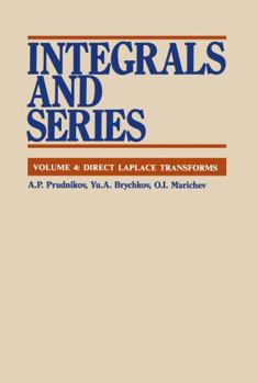 Hardcover Integrals and Series: Direct Laplace Transforms Book