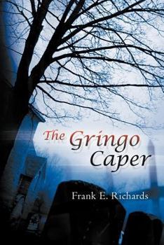 Paperback The Gringo Caper Book