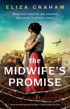 Paperback The Midwife's Promise: Heartbreaking World War 2 historical fiction Book