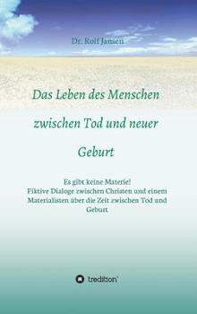 Hardcover Das Leben des Menschen zwischen Tod und neuer Geburt [German] Book