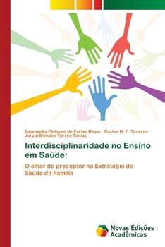 Paperback Interdisciplinaridade no Ensino em Saúde [Portuguese] Book