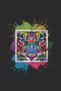 Tiger Colorsplash: Tigers Notebook, Dotted Bullet (6" x 9" - 120 pages) ~ Animal Themed Notebook for Daily Journal, Diary, and Gift