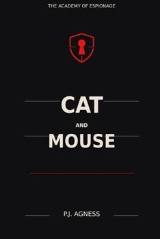 Paperback The Academy of Espionage: Cat and Mouse Book