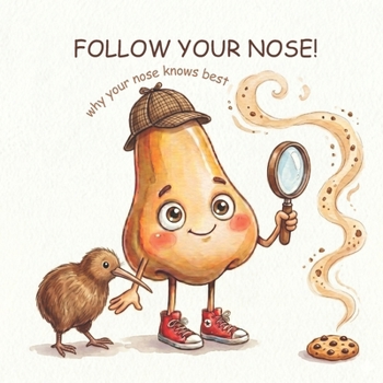 Paperback Follow your nose! Why your nose knows best. Book