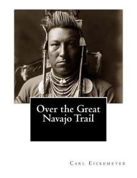 Paperback Over the Great Navajo Trail Book