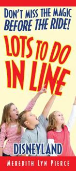 Paperback Lots To Do In Line: Disneyland Book