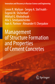 Paperback Management of Structure Formation and Properties of Cement Concretes Book