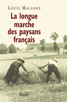Paperback La longue marche des paysans français [French] Book