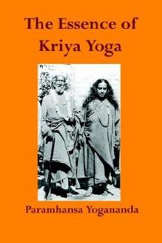 Paperback The Essence of Kriya Yoga Book