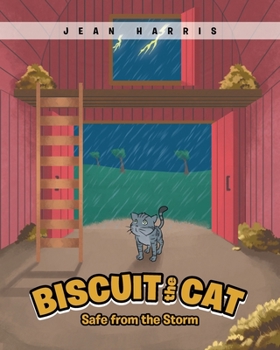 Paperback Biscuit the Cat: Safe from the Storm Book