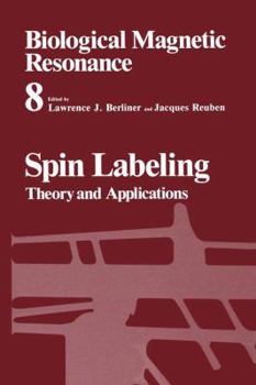 Paperback Spin Labeling: Theory and Applications Book
