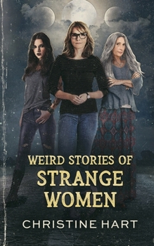 Paperback Weird Stories of Strange Women Book