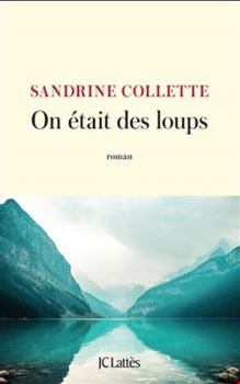 Paperback On Était Des Loups [French] Book