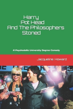 Paperback Harry Pot Head And The Philosophers Stoned Book