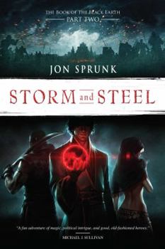Storm and Steel - Book #2 of the Book of the Black Earth