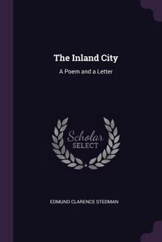 Paperback The Inland City: A Poem and a Letter Book