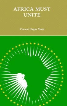 Hardcover Africa Must Unite Book