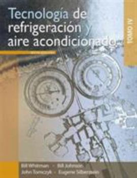 Paperback Tecnologia de refrigeracion y aire acondicionado, Tomo 4 / Refrigeration and Air Conditioning Technology, Vol. 4 (Spanish Edition) [Spanish] Book