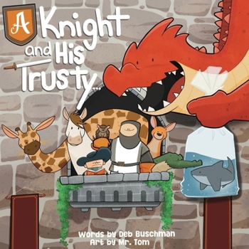 Hardcover A Knight and His Trusty Book