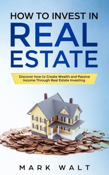 Paperback How to Invest in Real Estate Book