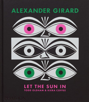 Hardcover Alexander Girard: Let the Sun in Book