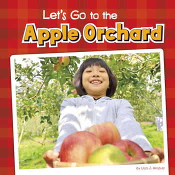 Hardcover Let's Go to the Apple Orchard Book
