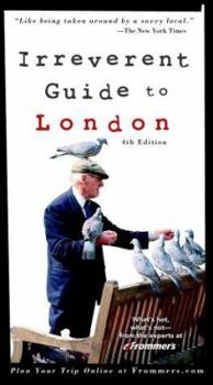 Paperback Frommer's Irreverent Guide to London (Irreverent Guides) Book