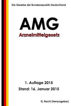 Paperback Arzneimittelgesetz - AMG [German] Book