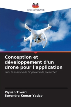 Paperback Conception et développement d'un drone pour l'application [French] Book