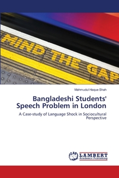 Paperback Bangladeshi Students' Speech Problem in London Book