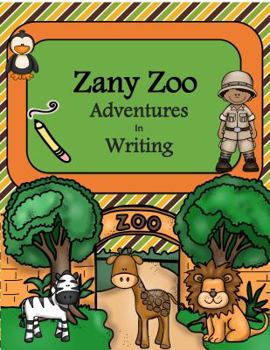 Paperback Zany Zoo Adventures in Writing Book